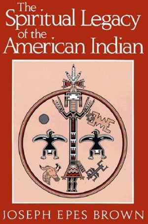 The Spiritual Legacy of the American Indian image number 0
