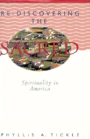 Rediscovering the Sacred: Spirituality in America image number 0
