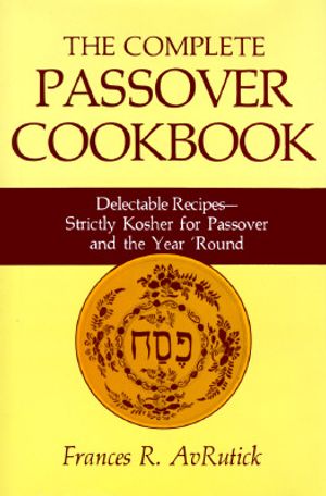 The Complete Passover Cookbook image number 0
