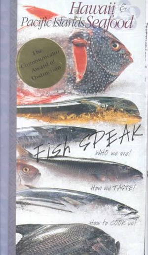 Fish Speak: Hawaii & Pacific Islands Seafood image number 0