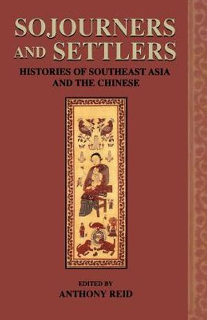 Sojourners and Settlers: Histories of Southeast Asia and the Chinese image number 0