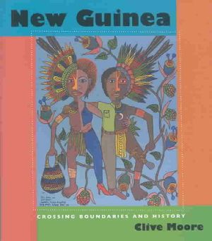 New Guinea: Crossing Boundaries and History image number 0
