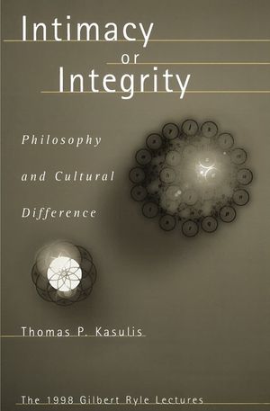 Intimacy or Integrity: Philosophy and Cultural Difference image number 0
