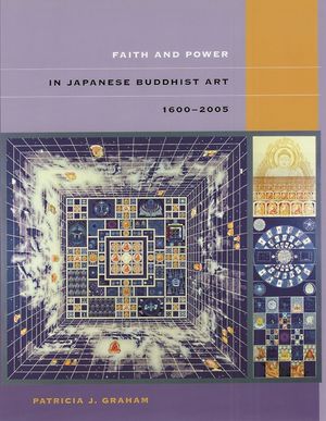 Faith and Power in Japanese Buddhist Art, 1600-2005 image number 0