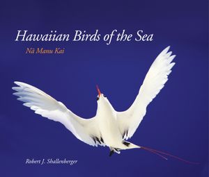 Hawaiian Birds of the Sea: Na Manu Kai image number 0