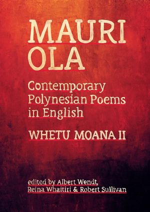 Mauri Ola: Contemporary Polynesian Poems in English image number 0