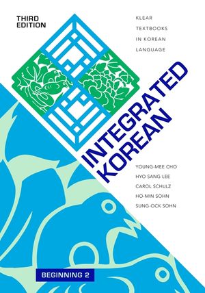 Integrated Korean: Beginning 2, Third Edition image number 0