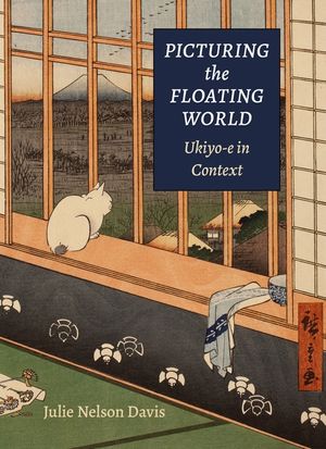 Picturing the Floating World: Ukiyo-E in Context image number 0