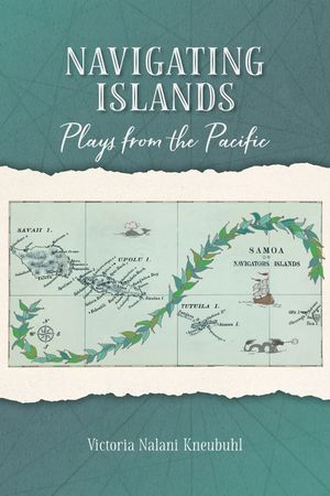 Navigating Islands: Plays from the Pacific image number 0