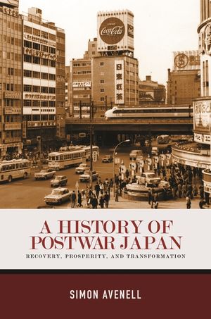 A History of Postwar Japan: Recovery, Prosperity, and Transformation image number 0