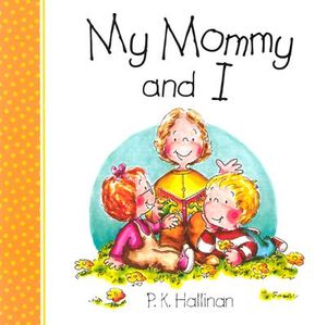 My Mommy and I: P.K. Hallinan image number 0