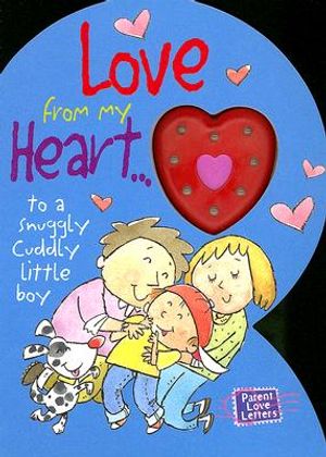 Love from My Heart: To a Snuggly Cuddly Little Boy [With "Music Box" Heart] image number 0