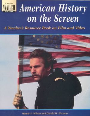 American History on the Screen : A Teachers Resource Book on Film and Video image number 0