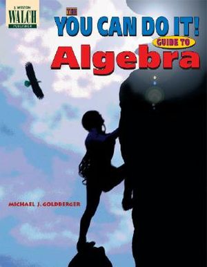 The You Can Do It!: Guide to Algebra image number 0