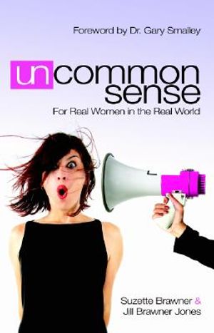 Uncommon Sense: For Real Women in the Real World image number 0