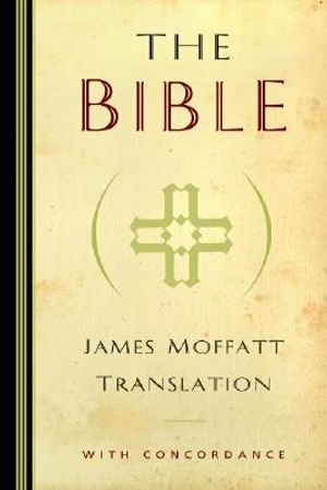 James Moffatt Bible-OE-Non-Sequential image number 0
