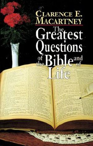 The Greatest Questions of the Bible and of Life image number 0