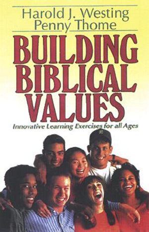 Building Biblical Values: Innovative Learning Exercises for All Ages image number 0
