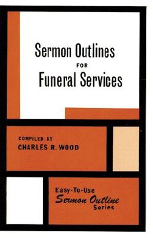 Sermon Outlines for Funeral Services image number 0