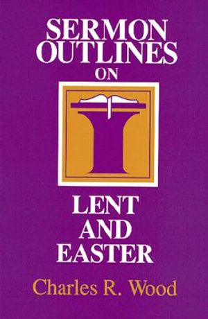 Sermon Outlines for Lent and Easter image number 0