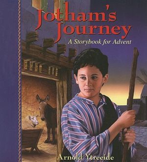 Jotham's Journey: A Storybook for Advent image number 0