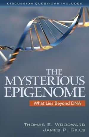 The Mysterious Epigenome: What Lies Beyond DNA image number 0