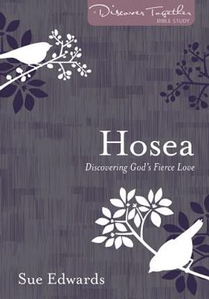 Hosea: Discovering God's Fierce Love image number 0