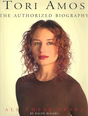 Tori Amos: All These Years: The Authorized Biography image number 0