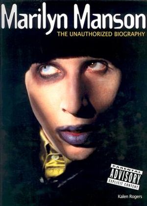 Marilyn Manson: The Unauthorized Biography image number 0