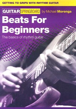 Beats for Beginners: Guitar Springboard Series Getting to Grips with Rhythm Guitar image number 0