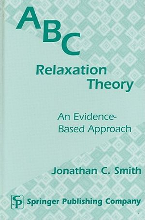 ABC Relaxation Theory: An Evidence-Based Approach image number 0
