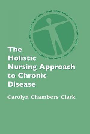 The Holistic Nursing Approach to Chronic Disease image number 0