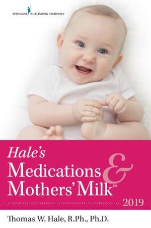 Hale's Medications & Mothers' Milk(tm) 2019 image number 0