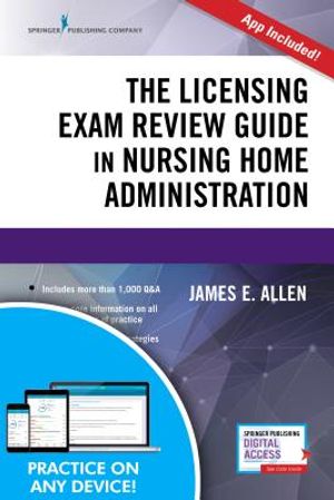 The Licensing Exam Review Guide in Nursing Home Administration image number 0