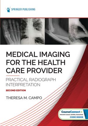 Medical Imaging for the Health Care Provider: Practical Radiograph Interpretation image number 0