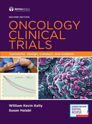 Oncology Clinical Trials: Successful Design, Conduct, and Analysis image number 0