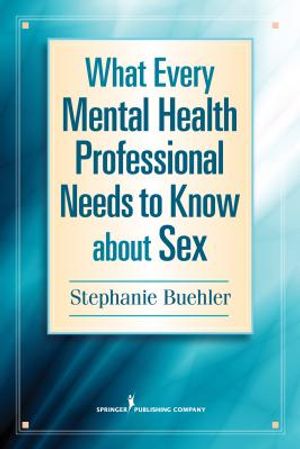 What Every Mental Health Professional Needs to Know about Sex image number 0