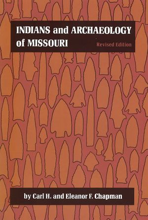 Indians and Archaeology of Missouri, Revised Edition, 1 image number 0