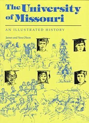 The University of Missouri: An Illustrated History image number 0