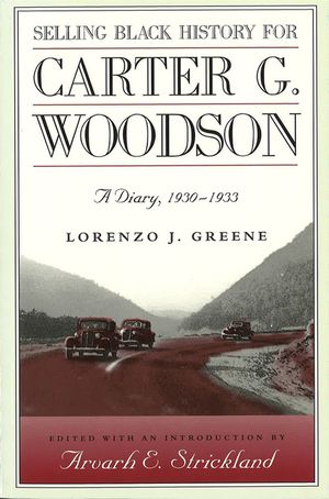 Selling Black History for Carter G. Woodson, 1: A Diary, 1930-1933 image number 0