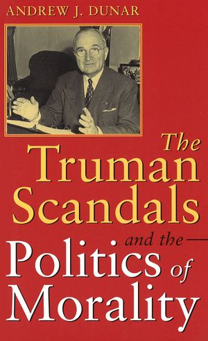 The Truman Scandals and the Politics of Morality, 1 image number 0