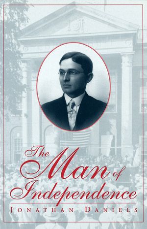 The Man of Independence, 1 image number 0