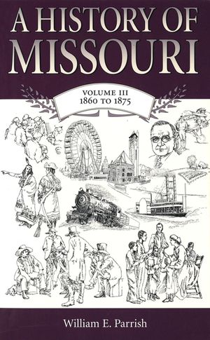 A History of Missouri: 1860 to 1875 image number 0