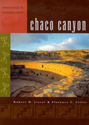 Chaco Canyon: Archaeology and Archaeologists image number 0
