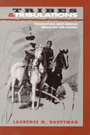 Tribes and Tribulations: Misconceptions about American Indians and Their Histories image number 0