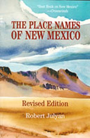 The Place Names of New Mexico image number 0