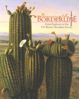 Drawing the Borderline: Artist-Explorers of the U.S.-New Mexico Boundary Survey image number 0
