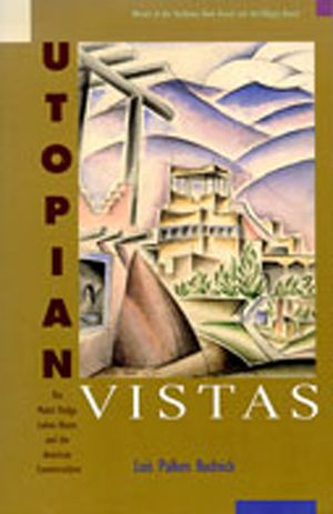 Utopian Vistas: The Mabel Dodge Luhan House and the American Counterculture image number 0