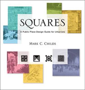 Squares: A Public Place Design Guide for Urbanists image number 0