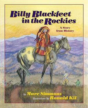 Billy Blackfeet in the Rockies: A Story from History image number 0